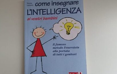 COME INSEGNARE L’INTELLIGENZA AI VOSTRI BAMBINI